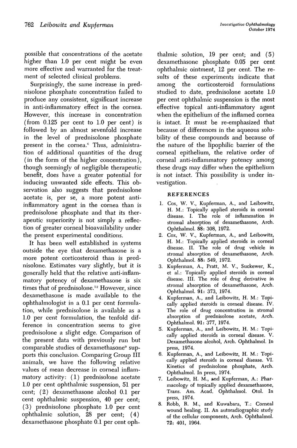 762 Leibowitz and Kupferman Investigative Ophthalmology October 1974 possible that concentrations of the acetate higher than 1.