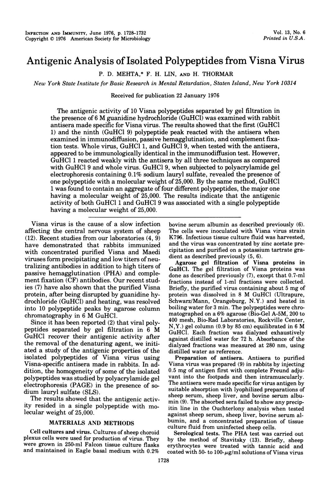 INFECTION AND IMMUNITY, June 1976, p. 1728-1732 Copyright 1976 American Society for Microbiology Vol. 13, No. 6 Printed in USA. Antigenic Analysis of Isolated Polypeptides from Visna Virus P. D.