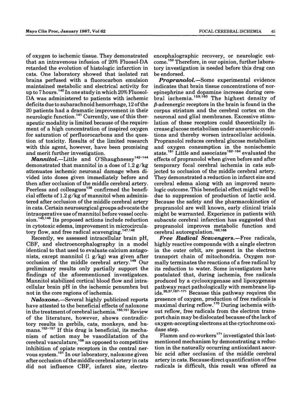 Mayo Clin Proc, January 1987, Vol 62 FOCAL CEREBRAL ISCHEMIA 45 of oxygen to ischemic tissue.