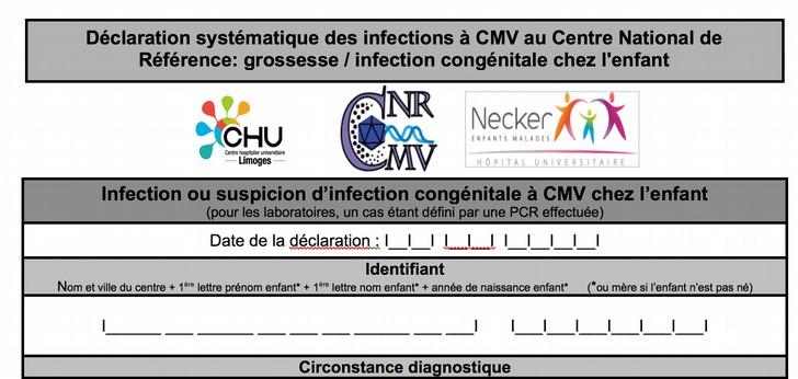 Case declaration North France Prenatal diagnosis centers South France And overseas Virology laboratories Additional