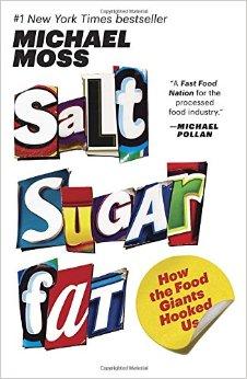 SALT, SUGAR, FAT: HOW THE FOOD GIANTS HOOKED US MICHAEL MOSS Coca-Cola, Oreo, Kellogs and many more food giants. They all hooked us.