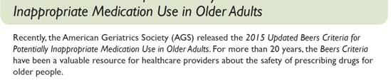 JAGS 2001; 49:200-209 Inappropriate Prescribing for Older Adults Drugs to avoid in older adults: The Beers criteria Developed by an expert consensus panel First published in 1991 for nursing
