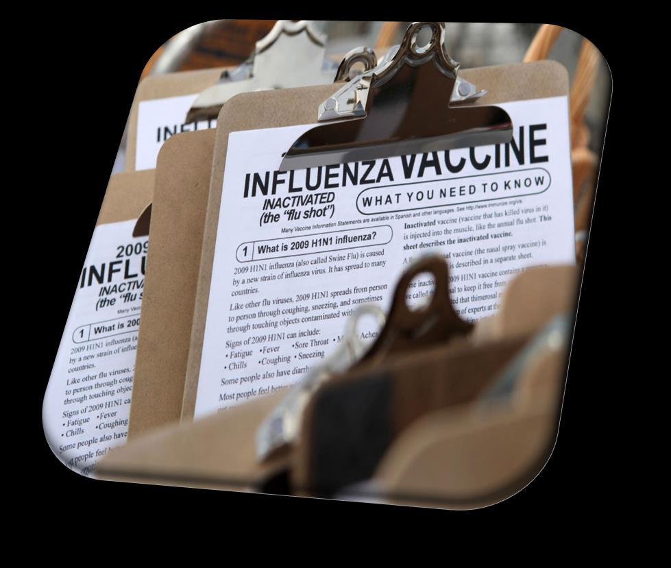 Vaccine Information Statements (VIS) All providers, including public clinics and private offices, are