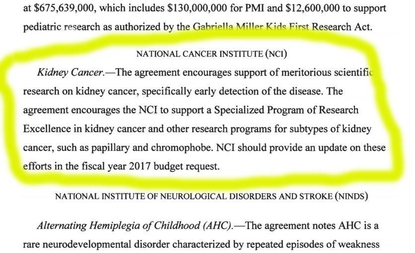 FY 2016 -Congress highlights need for National Cancer Institute to increase attention to kidney cancer research and its early detection efforts. Congress passed the $1.