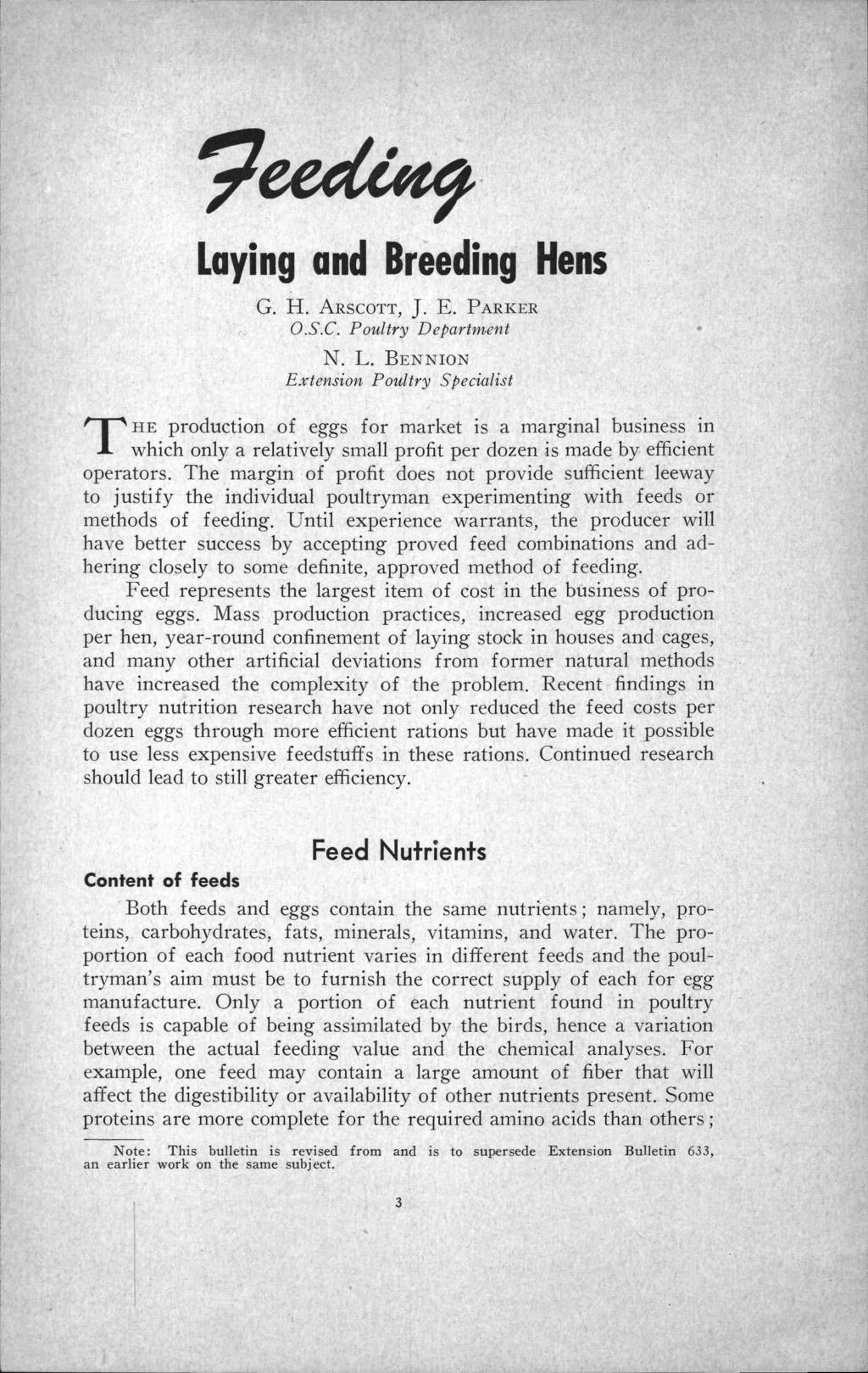 Laying and Breeding Hens G. H. ARSCOTT, J. E. PARKER O.S.C. Poultry Department N. L.