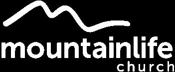 Mountain Life Church is an authentic Christian community that exists to