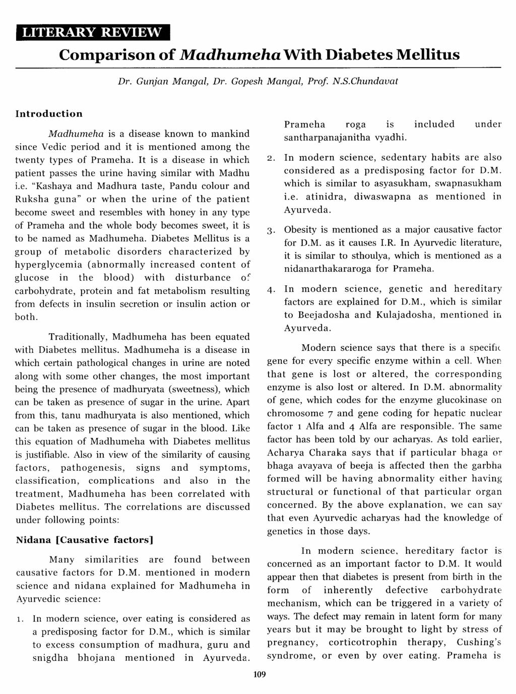 LITERARY REVIEW Comparison of Madhumeha With Diabetes Mellitus Dr. Gunjan Mangal, Dr. Gopesh Mangal, Prof N.S.