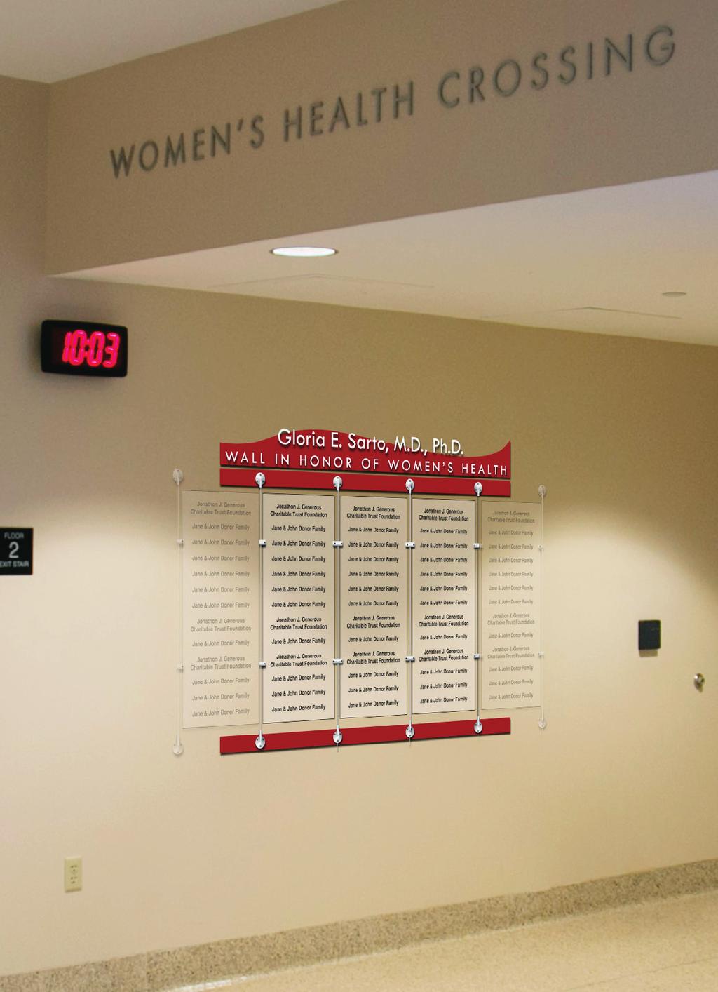 The Gloria E. Sarto, MD, PhD Wall in Honor of Women s Health The Gloria E.
