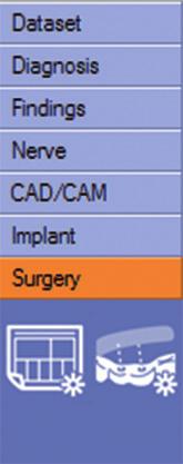 4. Digital implant planning Ordering of surgical guides 40 4.2 Ordering of surgical guides To order surgical guides, please only use the order wizard in the software. 4.2.1 Under Surgery, click on the surgical guide wizard icon to start.