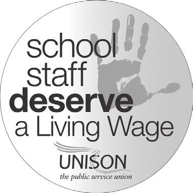 welcome to UNISONplus leaflet (stock number 0711) UNISON in Schools newsletter (stock number 2166) Living Wage Stickers UNISON campaigning for a Living Wage in schools