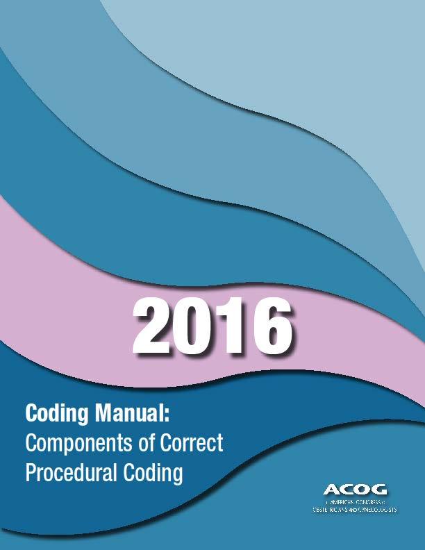2016 OB/GYN Coding Manual: Component of