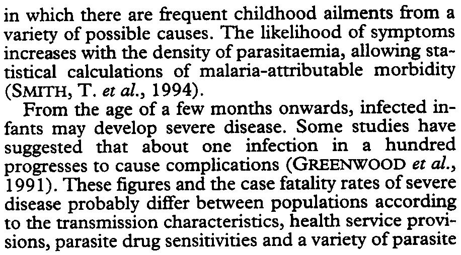 Usually 1-2 d only Common Usually 2-4 d more commonly in adults than it does elsewhere in M- rica (ENDESHAW et al., 1991).