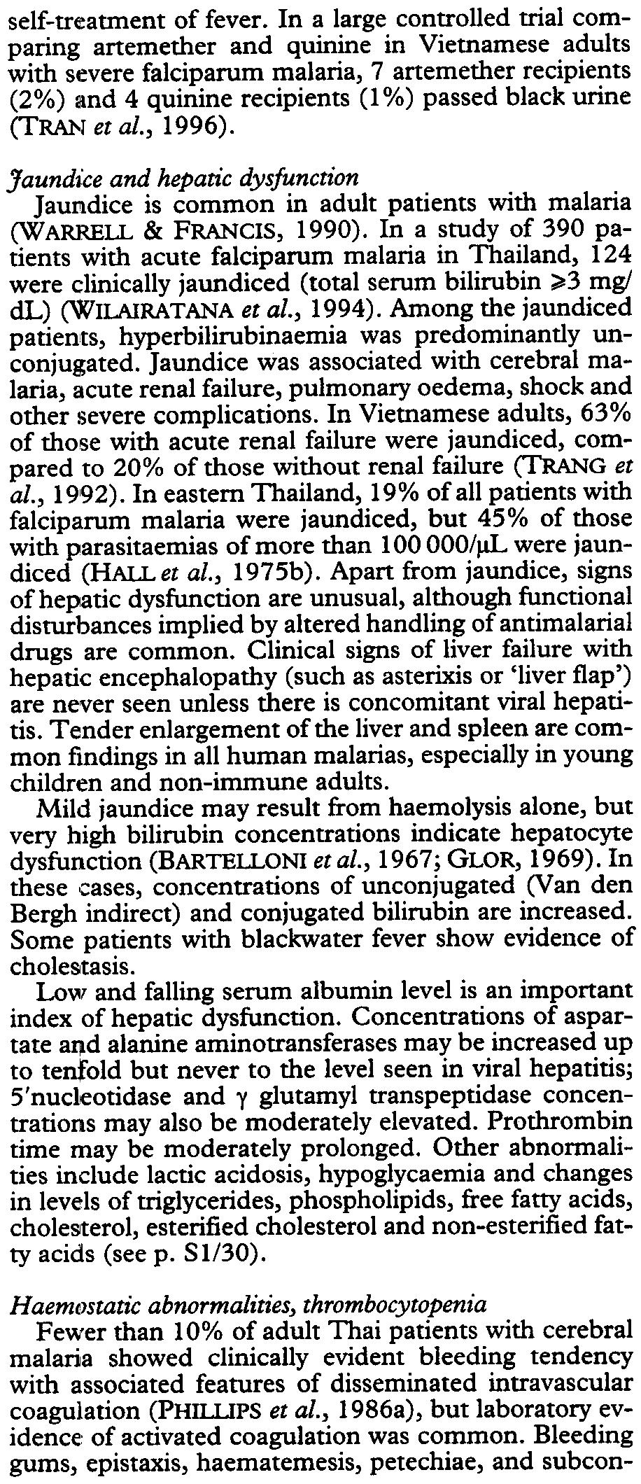 TRANSAcnONS OFTHE ROYAL SOCIETY OFTROPICAL MEDICINE AND HYGIENE (2000) 94, SUPPLEMENT 1 SIllS self-treatment of fever.