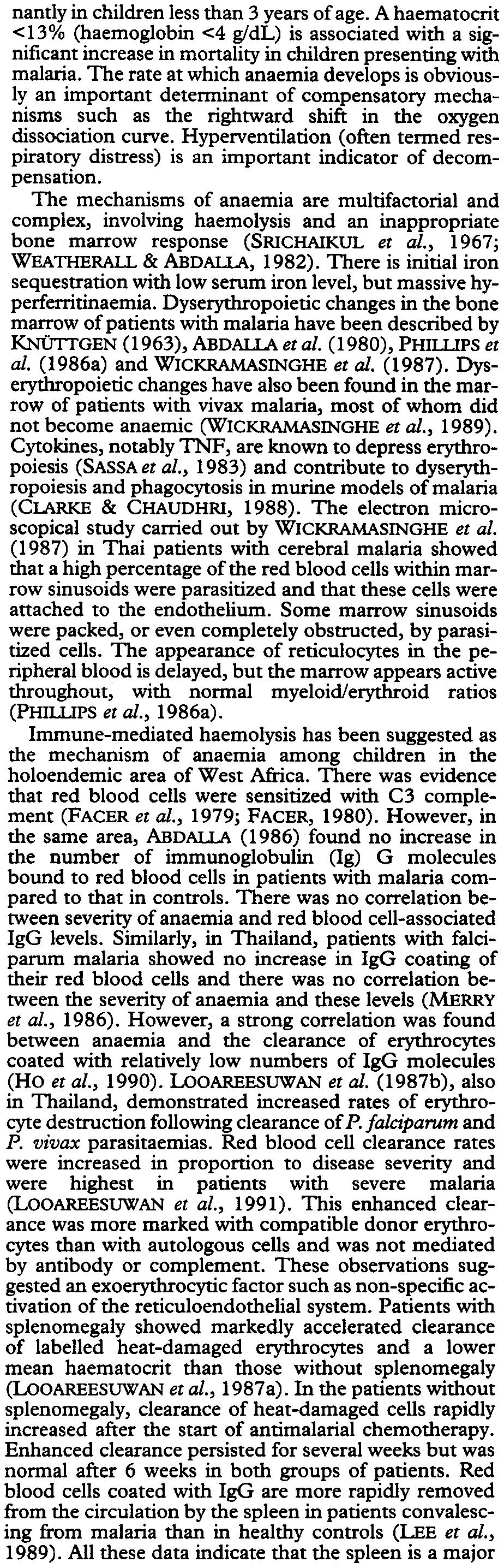 Sl/2 SEVERE FALCIPARUM MAlARIA dal haemorrhages were common but not associated with the degree of raised intracranial pressure.