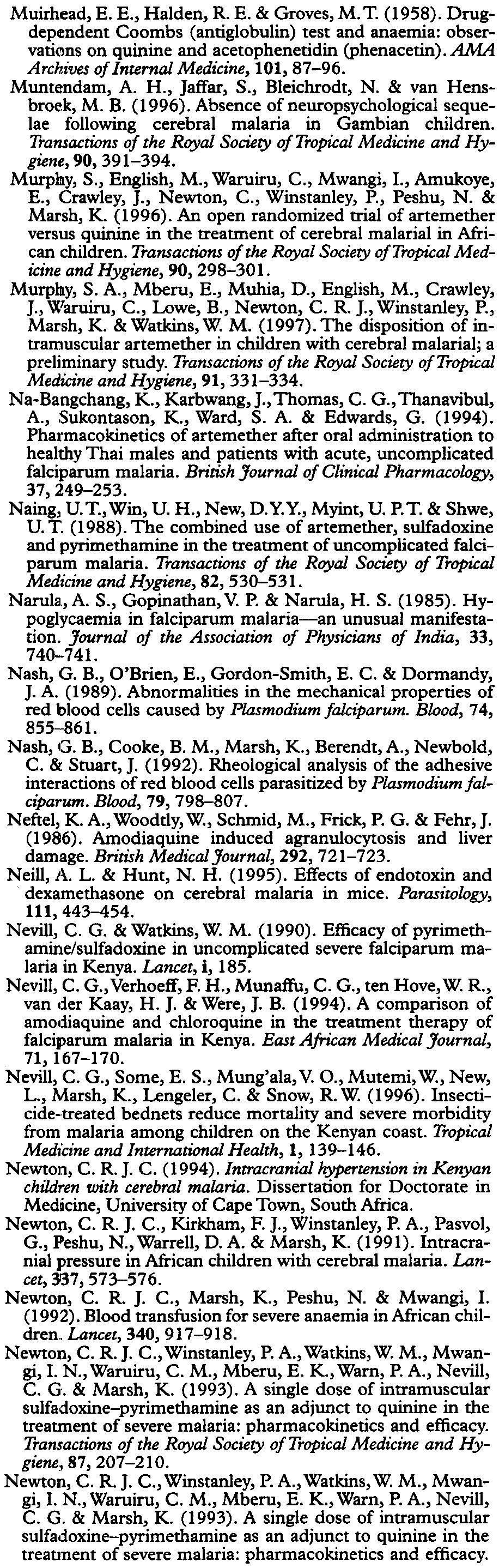 TRANSACnONS OFTHE ROYAL SOCIETY OFTROPlCAL MEDICINE AND HYGIENE (2000) 94, SUPPLEMENT 1 SIIS3 Muirhead, E. E., Halden, R. E. & Groves, M. T. (1958).