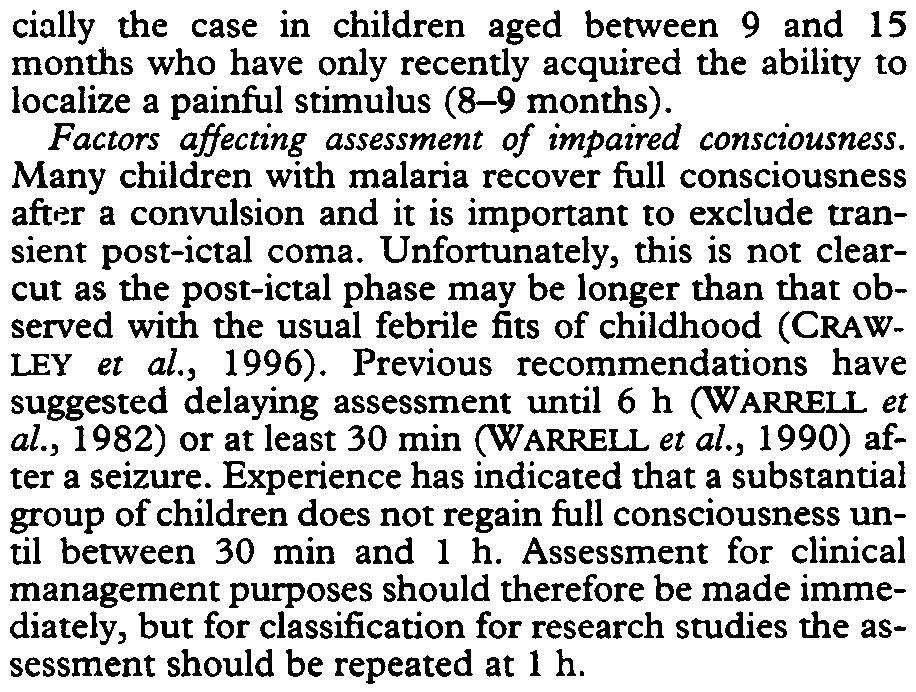 Warrell.) basedi on history. Many children who are pyrexial and feel unwell prefer to lie or be carried but are capable of sittinl if gently encouraged to do so (Fig. I).