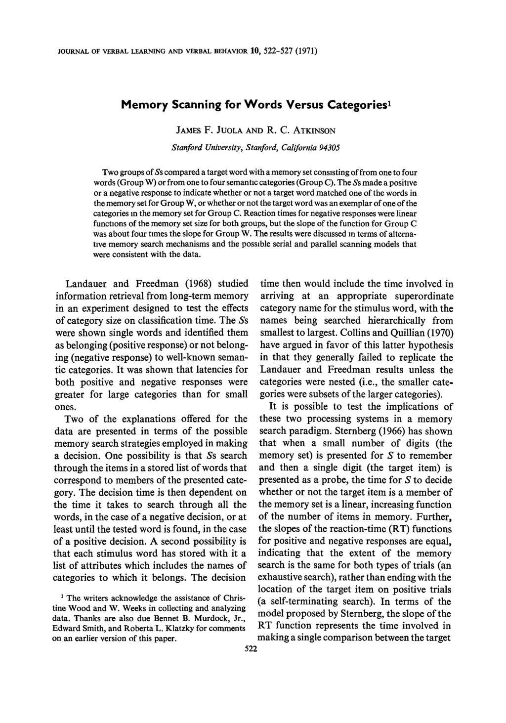 JOURNAL OF VERBAL LEARNING AND VERBAL BEHAVIOR 10, 522-527 (1971) Memory Scanning for Words Versus Ca