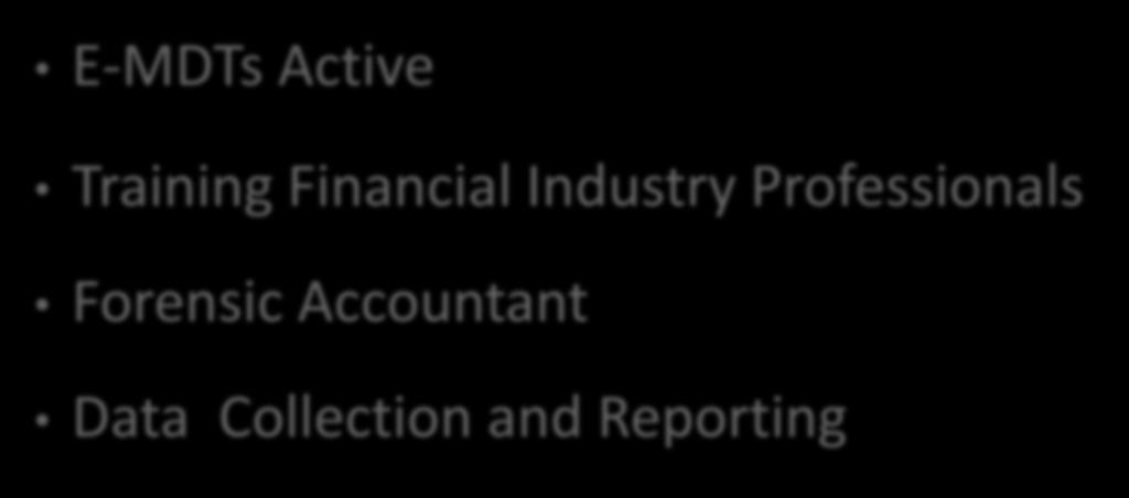 Project Status E-MDTs Active Training Financial Industry