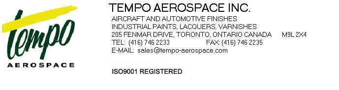 M A T E R I A L S A F E T Y D A T A S H E E T - I - PRODUCT INFORMATION - MANUFACTURER TEMPO AEROSPACE INC.