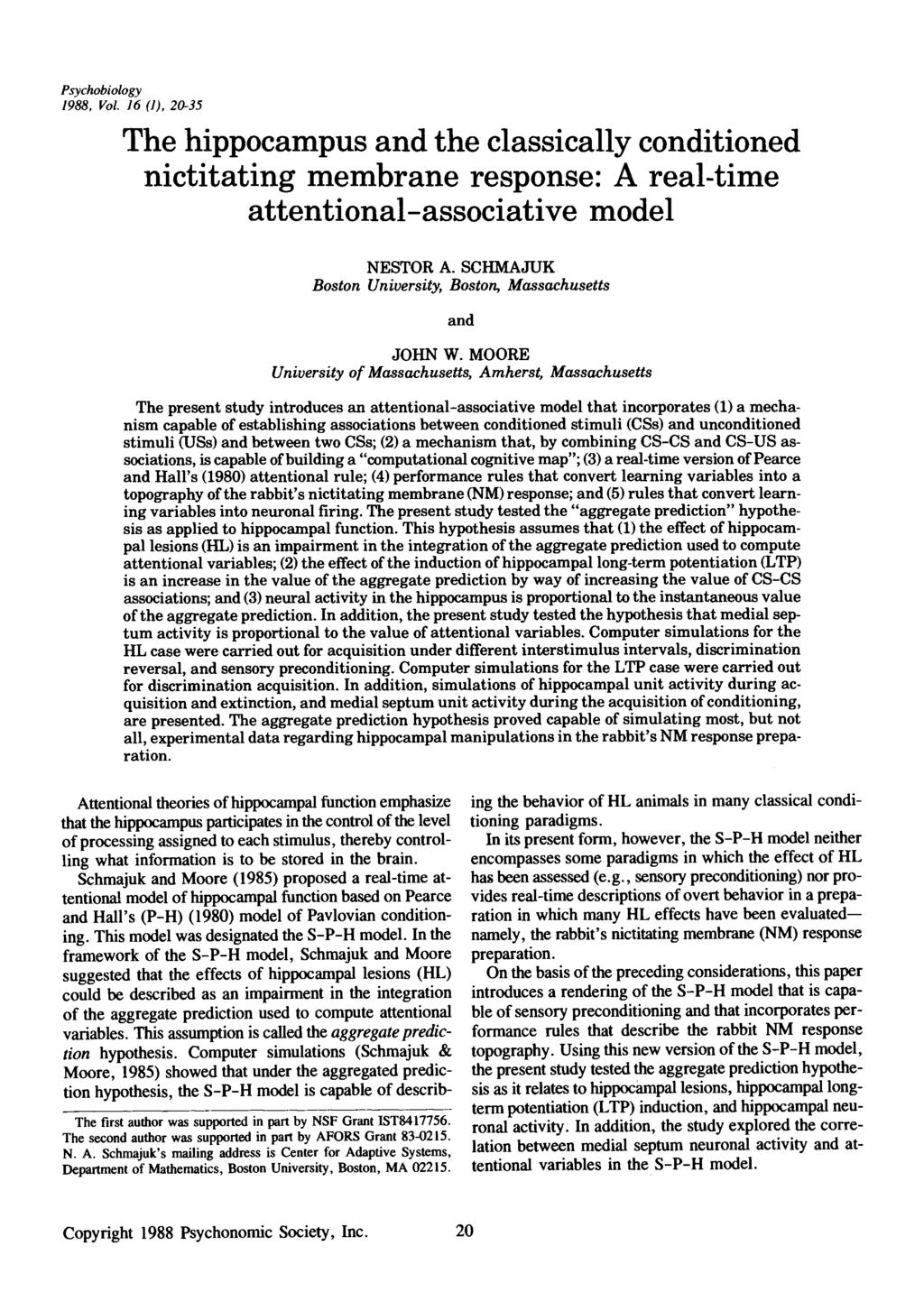 Psychobiology 1988, Vol. 16 (1), 20-35 The hippocampus and the classically conditioned nictitating membrane response: real-time attentional-associative model NESTOR.
