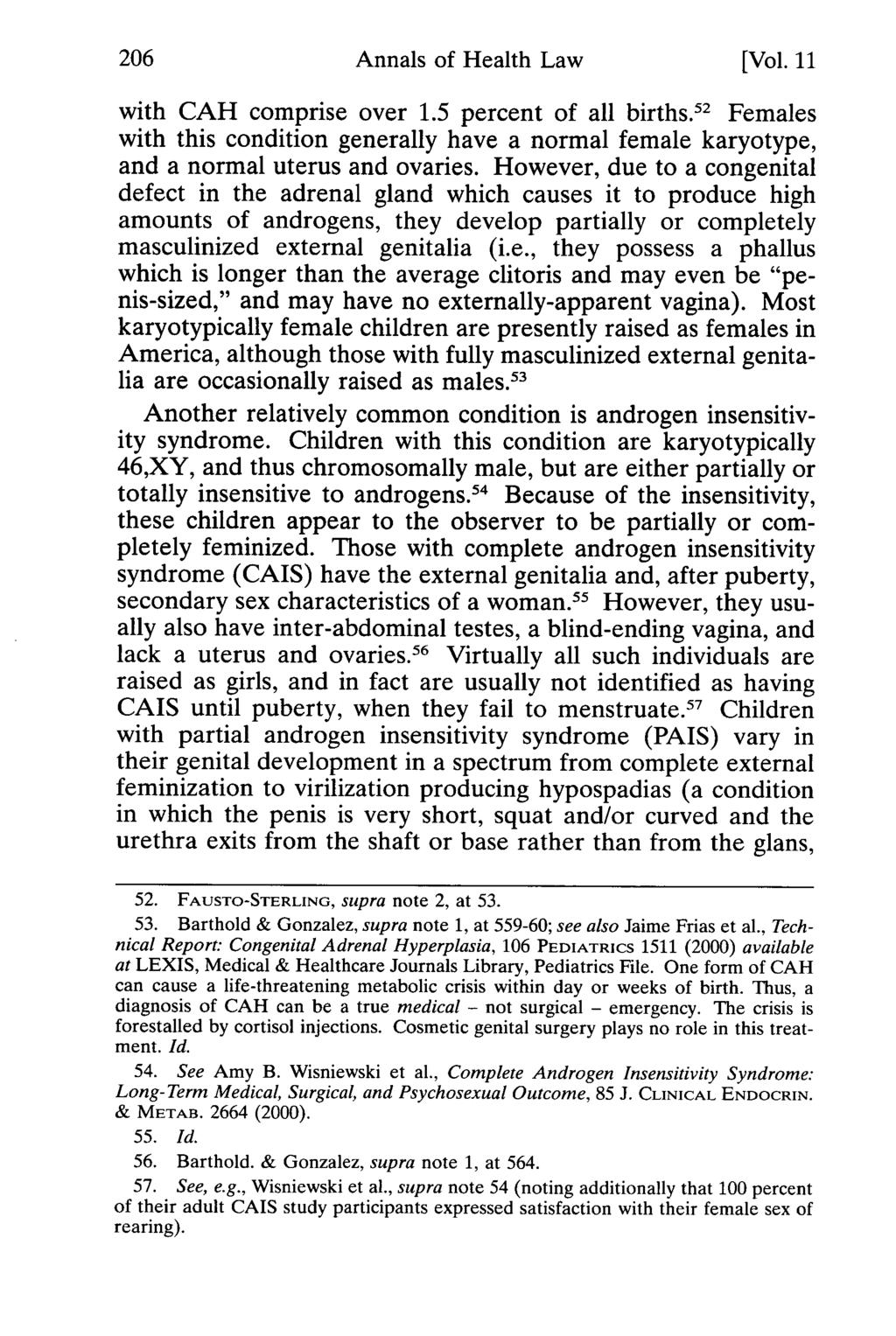 Annals of Health Law, Vol. 11 [2002], Iss. 1, Art. 11 Annals of Health Law [Vol. 11 with CAH comprise over 1.5 percent of all births.