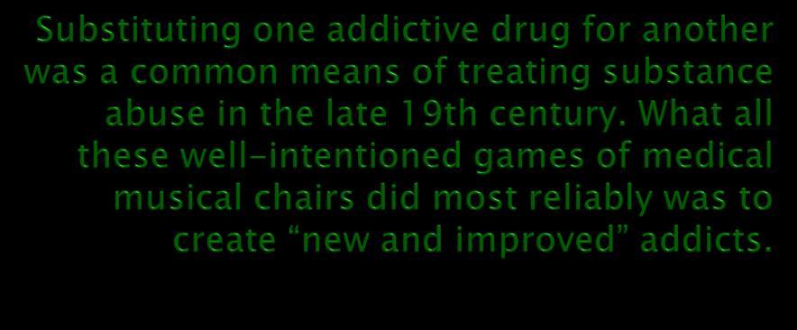 In clinical studies, evidence favors buprenorphine, compared to no treatment, in decreasing heroin use and improving treatment retention (1).