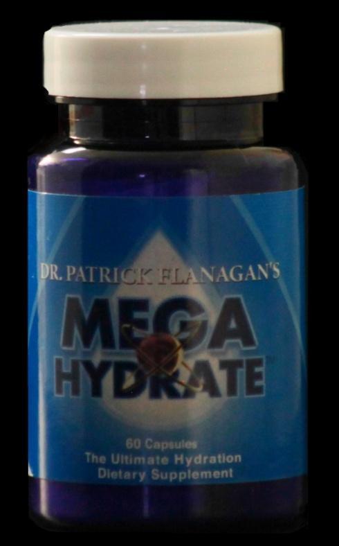 MEGA HYDRATE MegaHydrate is the key that unlocks the potential of water as the medium for nutrient replenishment and waste removal at the cellular level.