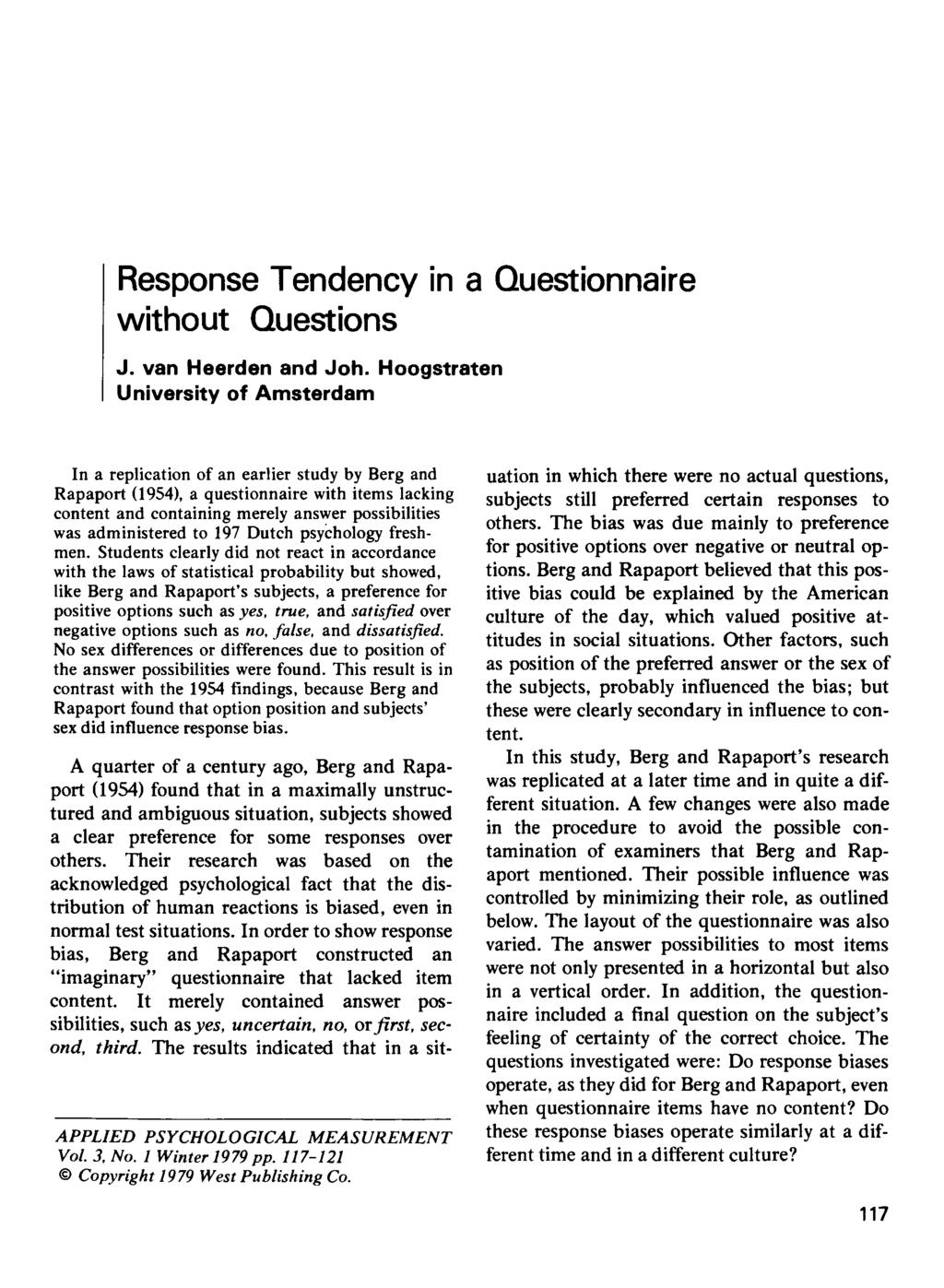 Response Tendency in a Questionnaire without Questions J. van Heerden and Joh.