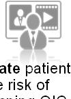 The Critical Roles of Nurses in OIC Management Educate patients on the risk of developing OIC