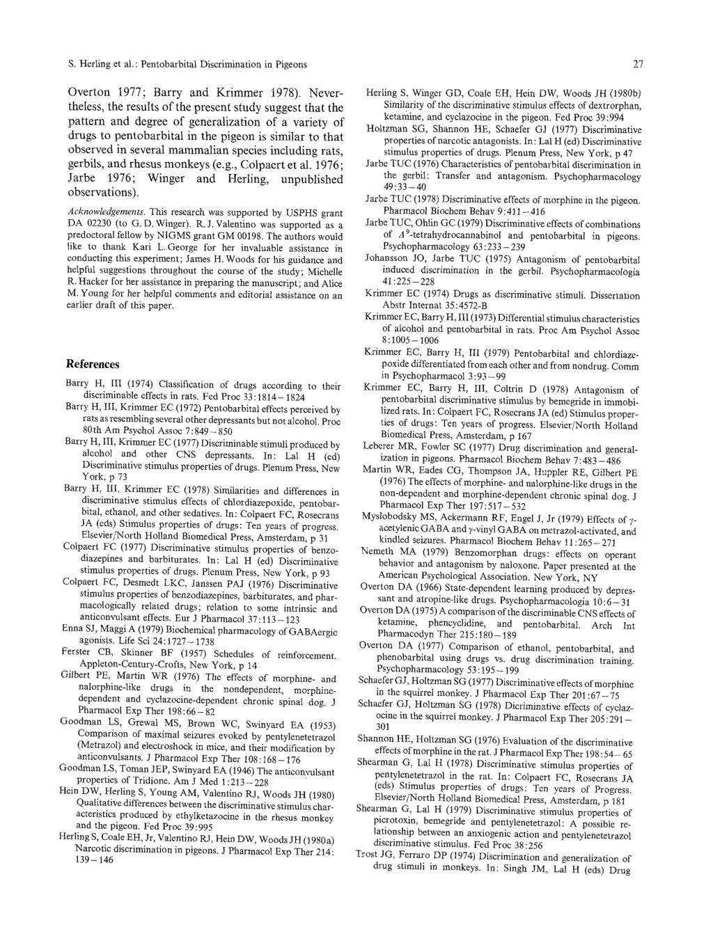 S. Herling et al. : Pentobarbital Discrimination in Pigeons 27 Overton 1977; Barry and Krimmer 1978).