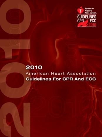 2010 AHA Guidelines Reprint Printed Guidelines published