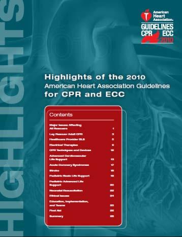 Guidelines Highlights Summarizes key changes in the 2010 AHA Guidelines for CPR