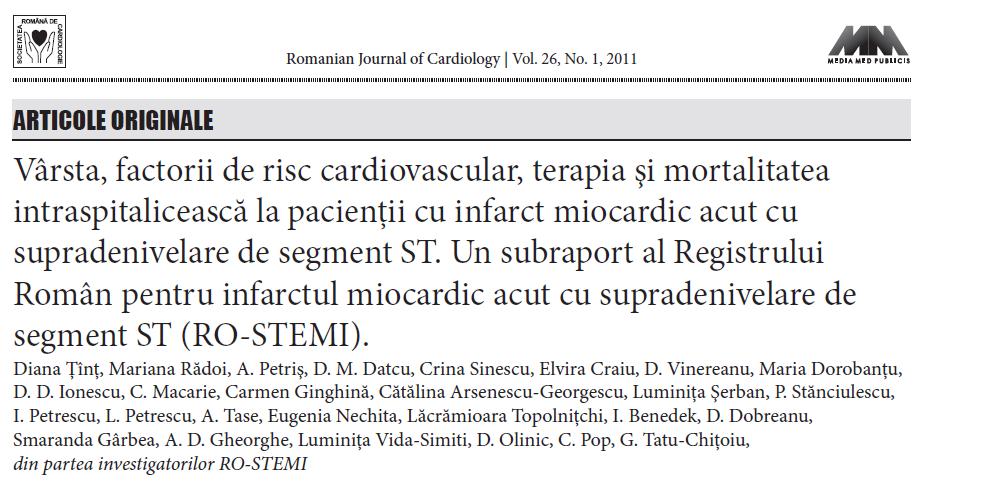 STEMI national registry Active involvement in creation, development and analysis of the National Romanian