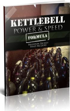 Kettlebell Power And Speed Formula Ebook Brandon Richey and Brad McLeod CrossFit Grinder June 8, 2013 For More
