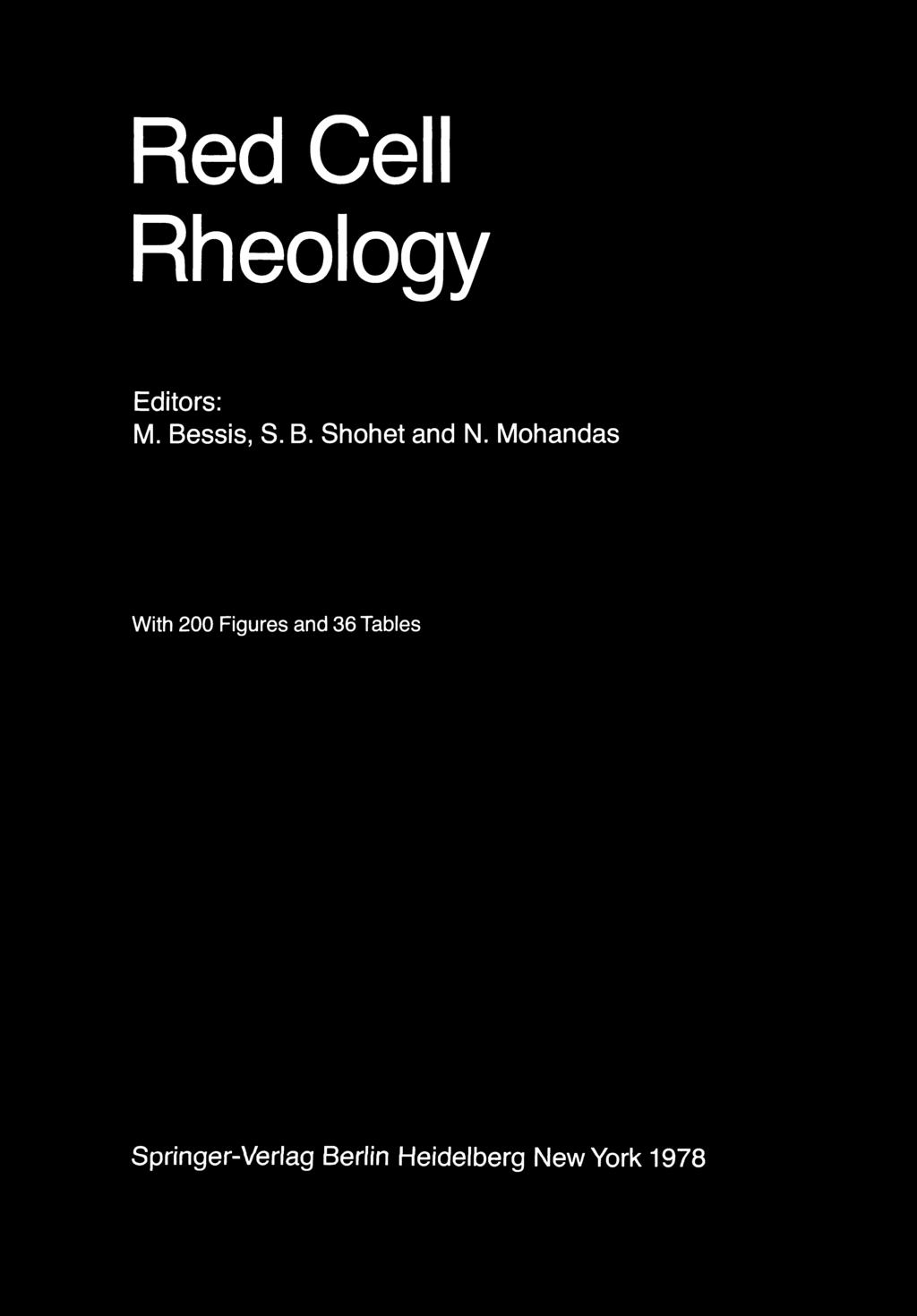 Red Cell Rheology Editors: M.