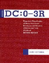 Revision Task Force ZERO TO THREE is revising and updating DC:0-3R 3-year process that began in March of 2013