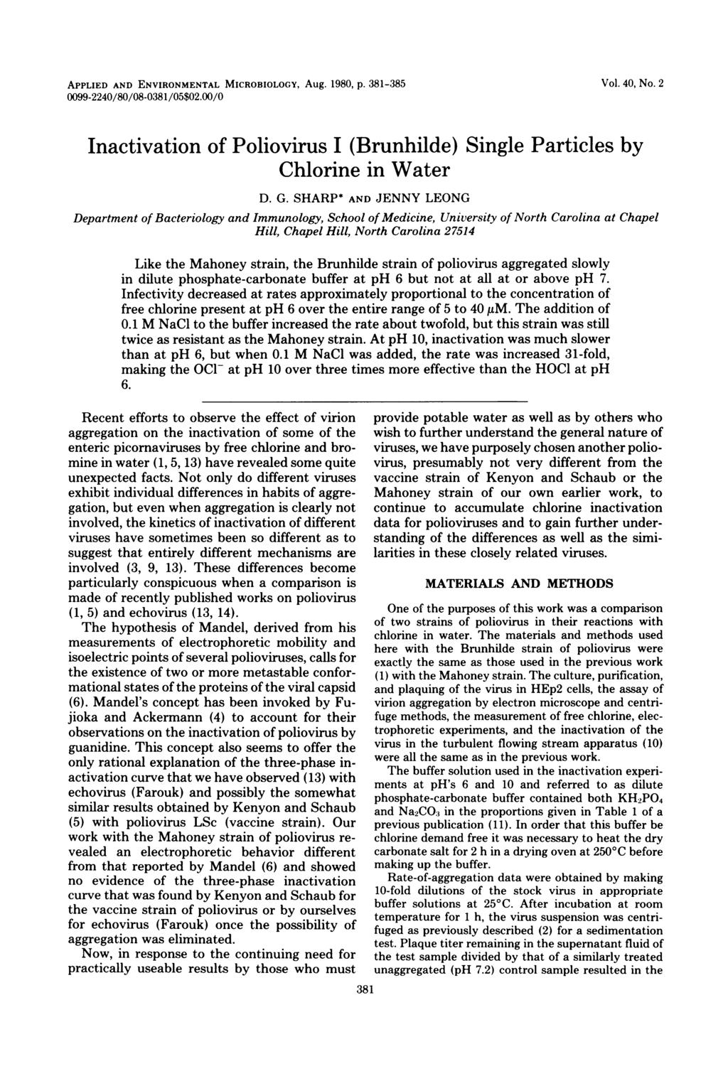 APPLIED AND ENVIRONMENTAL MICROBIOLOGY, Aug. 198, p. 381-385 99-224/8/8-381/5$2./ Vol. 4, No. 2 Inactivation of Poliovirus I (Brunhilde) Single Particles by Chlorine in Water D. G.