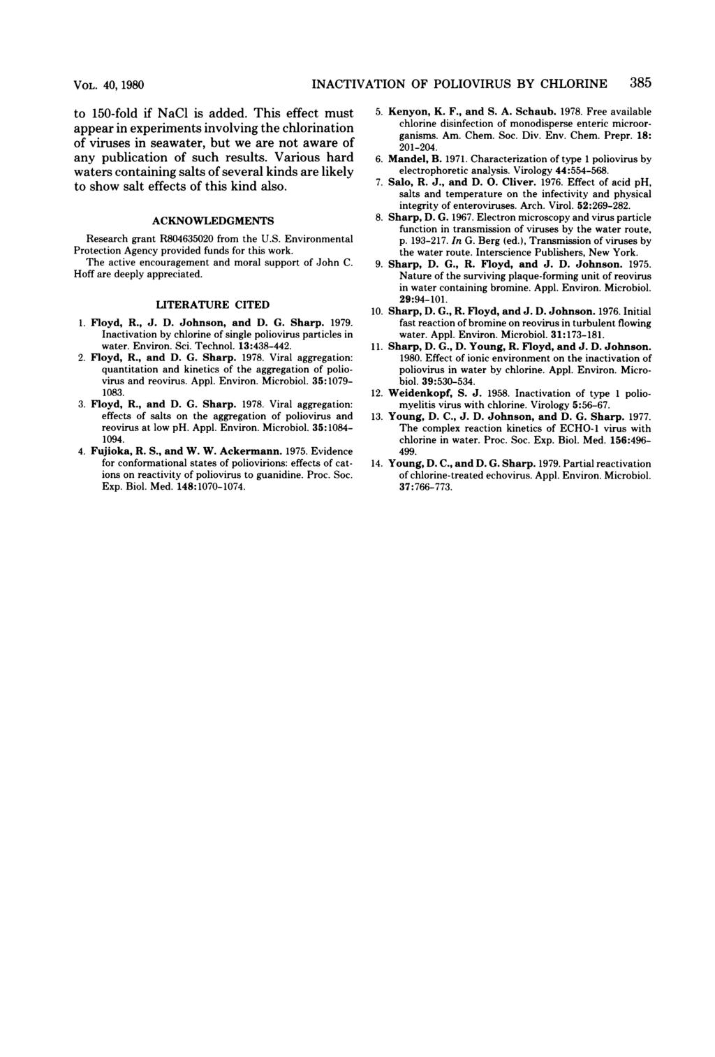 VOL. 4, 198 INACTIVATION OF POLIOVIRUS BY CHLORINE 385 to 15-fold if NaCl is added.