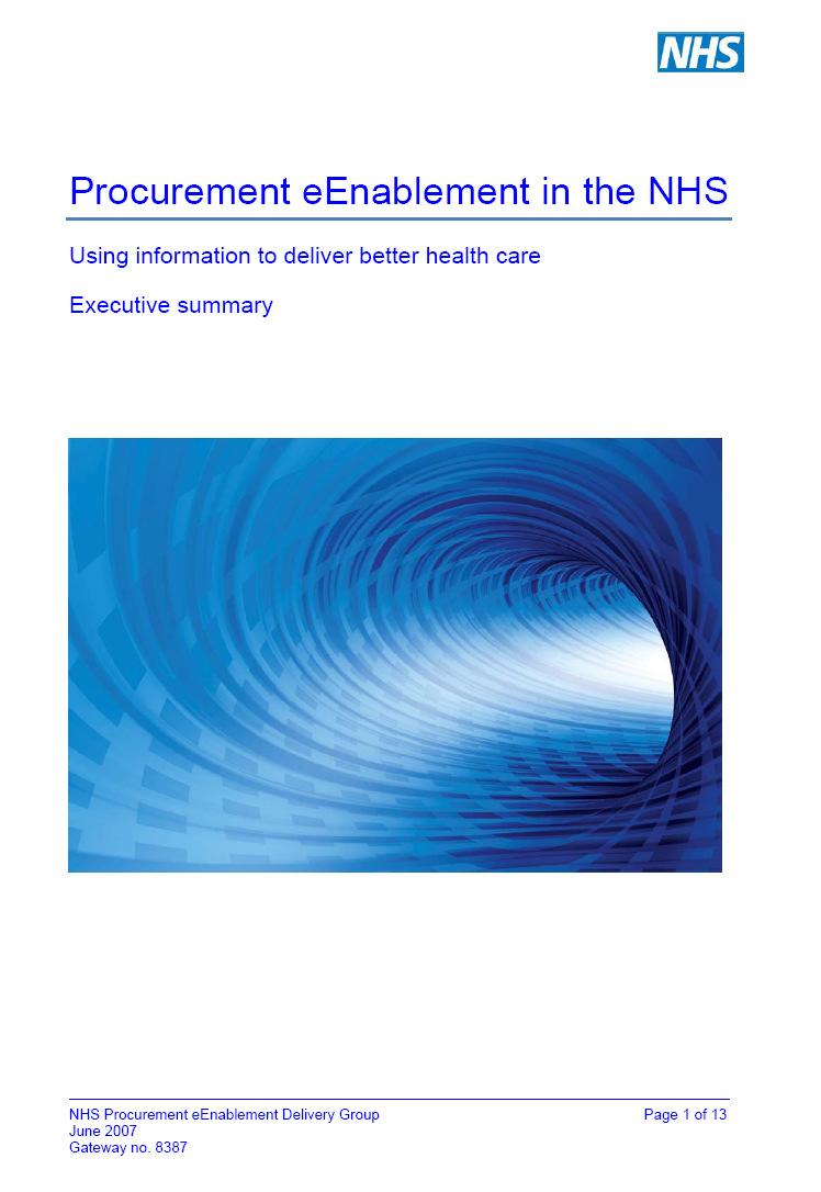 The Strategy NPEP implements the NHS Procurement eenablement strategy which published in June 2007 recognises significant benefits are available from eenablement in procurement, however not achieved