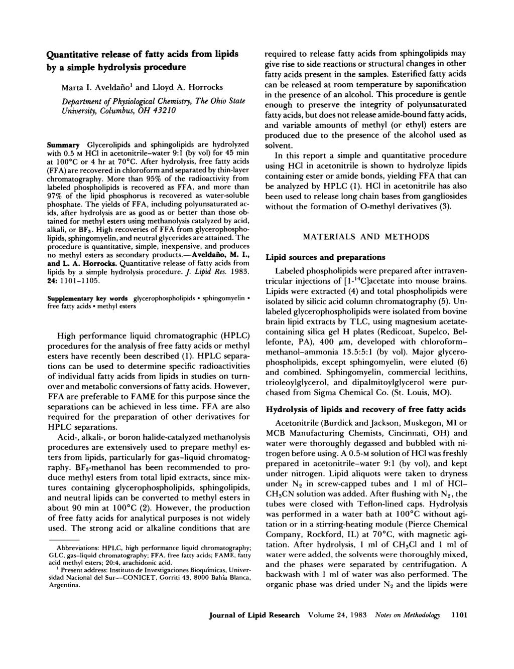 Quantitative release of fatty acids from lipids by a simple hydrolysis procedure Marta I. Aveldafio' and Lloyd A.