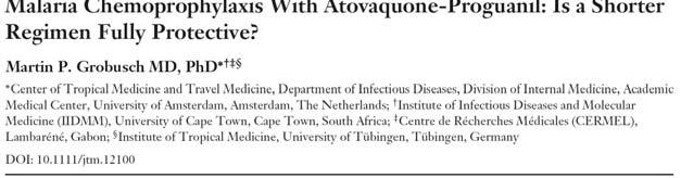 .. read carefully the JTM article & the thoughtful JTM editorial In Israel atovaquone/proguanil may be
