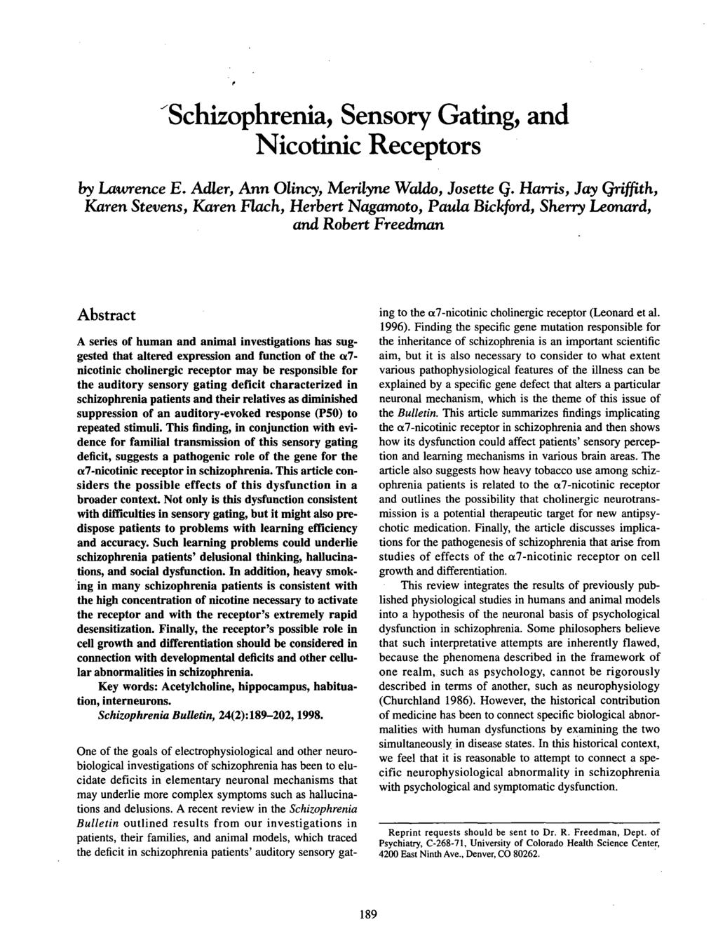 Schizophrenia, Sensory Gating, and Nicotinic Receptors by Lawrence E. Adler, Ann Olincy, Merilyne Waldo, Josette Q.