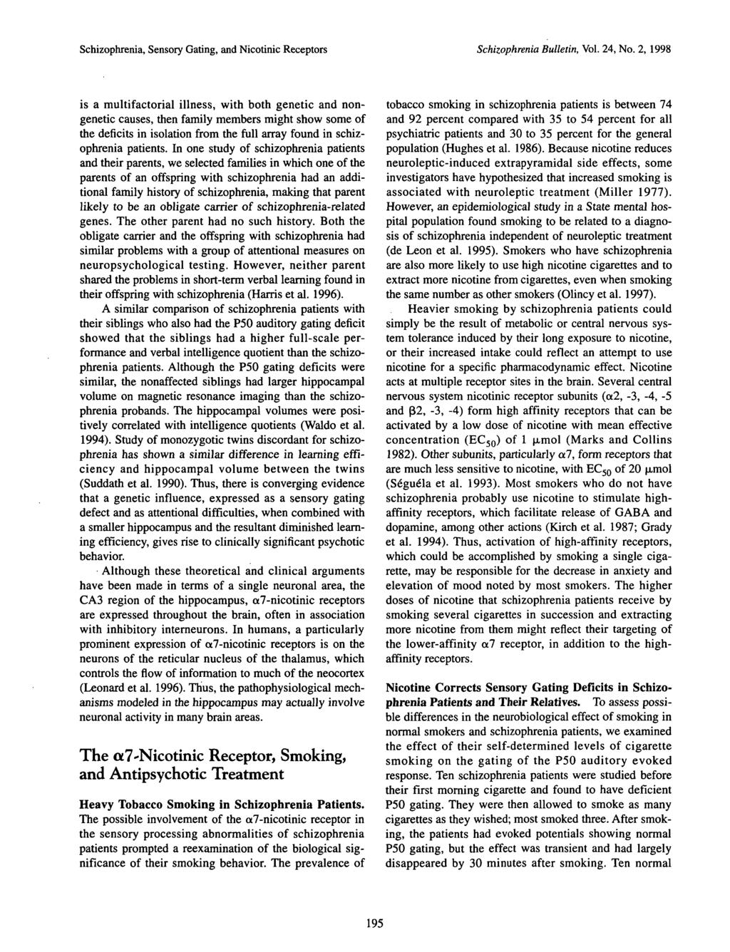 Schizophrenia, Sensory Gating, and Nicotinic Receptors Schizophrenia Bulletin, Vol. 24, No.