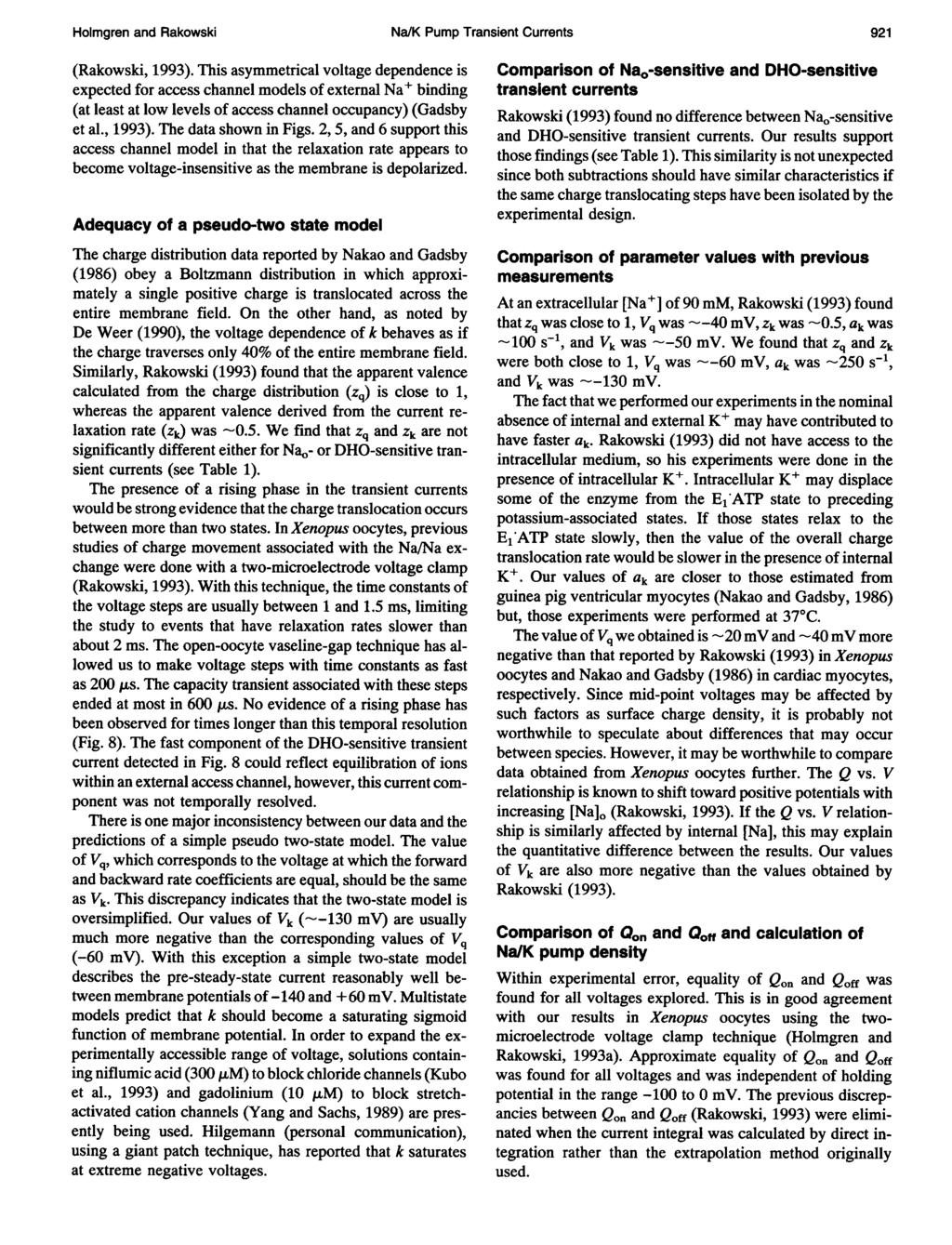 Holmgren and Rakowski Na/K Pump Transient Currents 921 (Rakowski, 1993).