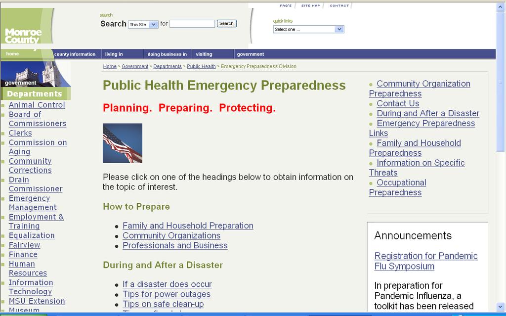 Preparedness-Local All Emergencies are Local All 45 local health departments: Health Officer with legal authorities Medical Director Emergency Preparedness