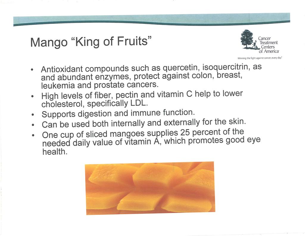 Mango "King of Fruits" -of America a a a Winning the fight gainst cance every dayi Antioxidant compounds such as que.rcqtin,.isoq.