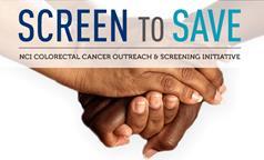 The National Outreach Network Special Initiative: Screen to Save Colorectal Screening Purpose: Implement a culturally sensitive, evidence-based nationwide colorectal cancer (CRC) outreach and