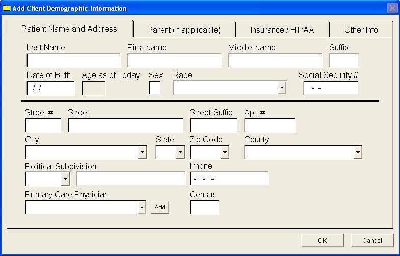 Entering a Client Select Add Name Fields that were filled out in the Default window will populate the Demographic Information window.