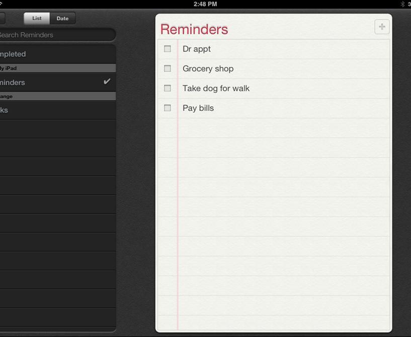 Reminders built-in app Forgetting happens way too often. That s why ipad helps you remember with Reminders.