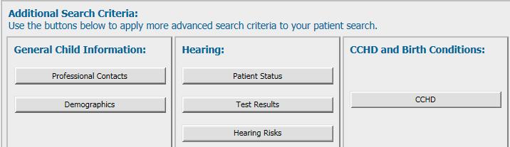 To search by screening results status, click on the buttons under Hearing or CCHD and Birth Conditions and select desired outcomes in the field boxes. Step 3: Scroll down.